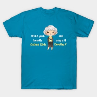 Golden Girls Dorothy Zbornak T-Shirt